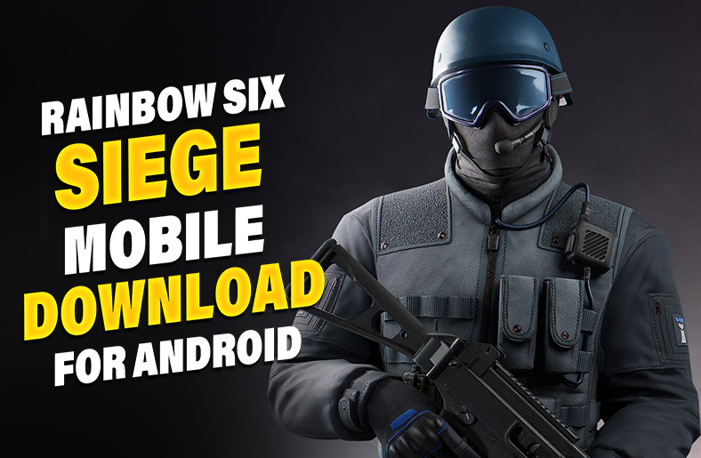 Download Rainbow Six Siege Android - Colaboratory